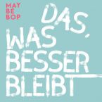 Cover EP „Das, was besser bleibt”